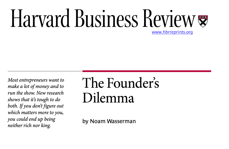 Harvard Business Review (founder's dilemma)
